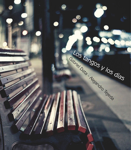 Los tangos y los días (Tejeda-Data)