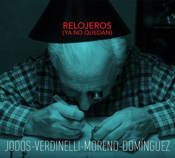 Relojeros (ya no quedan) (Ernesto Jodos)