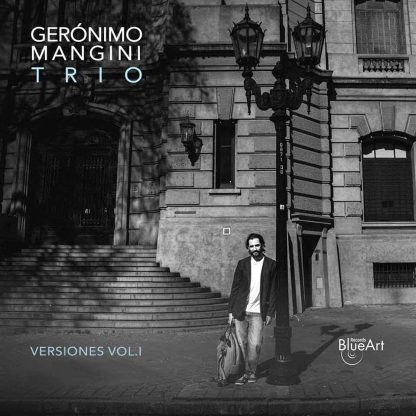 Versiones Volumen I (Gerónimo Mangini Trío)