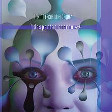 Despertar Eterno (Ramiro Escobar Blasquez)